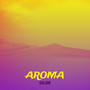 Aroma (Explicit)