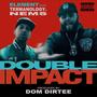 Double Impact (feat. Termanology & Nems) [Explicit]