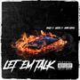 Let Em Talk (feat. bRAZY & Gaccxs) [Explicit]