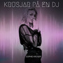 Krusjar På En DJ