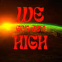 We Gon Get High Remix (feat. Oso Faneto) [Explicit]