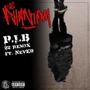 P.I.B ('22 Mix) (feat. NevEd) [Explicit]