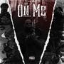 On Me (feat. CongoN9NE) [Explicit]