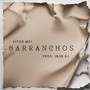 Garranchos (Explicit)