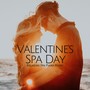 Valentine's Spa Day: Relaxing Spa Piano Music, Romantic Dinner Music, Relaxing Zen Music to Spend a Calm Evening with your Lover