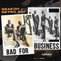 Bad for Business (Explicit)