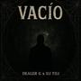 Vacio (feat. Dj Tily) [Explicit]