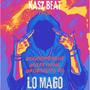 LO MAGO (feat. robinsito rd, lilreyning & kasz beat)