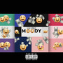 Moody (Explicit)