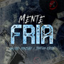 Mente Fria (Explicit)