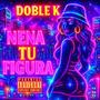 NENA TU FIGURA (Explicit)