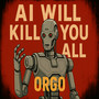 Ai Will Kill You All