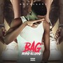 BAG (Behind All Grind) [Explicit]