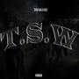 T.S.W (Explicit)