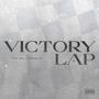 Victory Lap (Explicit)