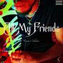 All My Friends (Explicit)