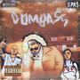 DumbAss (feat. Shawn Eff & Ally Cocaine) [Explicit]