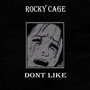 Dont Like (Explicit)