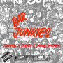 Bar Junkies (Explicit)