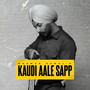 Kaudi Aale Sapp