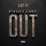 First Day Out (Explicit)