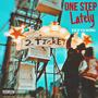 One Step Lately (feat. Eezy Kwan)