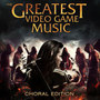 The Greatest Video Game Music III - Choral Edition