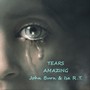 Tears Amazing