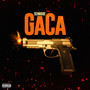 Gaca (Explicit)