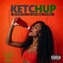 Ketchup (Explicit)