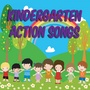 Kindergarten Action Songs