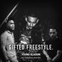 Gifted (Freestyle.) (feat. Daidough & Nickysees) [Explicit]