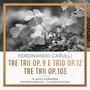 Carulli: Tre trii, Op. 9 e trio, Op. 12, Tre trii, Op. 103