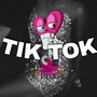 Tiktok (Explicit)