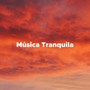 Musica Tranquila