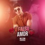 O Falso Amor