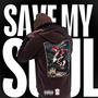 Save My Soul (Explicit)