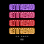 Get It Started (Explicit)