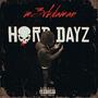 Hard Dayz (Explicit)