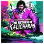 The Return of Kalicharan (Explicit)