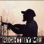 Right by Me (Explicit)