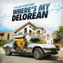 Where's My Delorean - Single