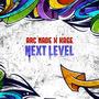 Next Level (feat. Kage DJ)