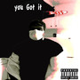 You Got It Bad (Explicit)