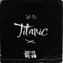 Titanic (Explicit)