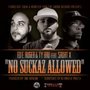 No Suckaz Allowed (feat. Sadat X) - Single