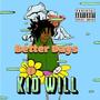 Better Days (Explicit)