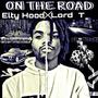 On The Road (feat. Lord T) [Explicit]