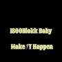 Make it happen (Explicit)