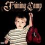 TRAINING CAMP (Explicit)